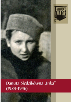 Danuta Siedzikówna Inka