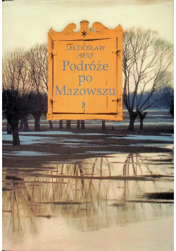 Podróże po Mazowszu