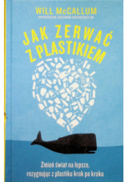 Jak zerwać z plastikiem