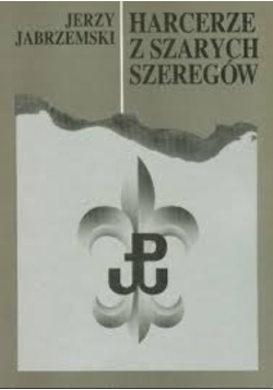 Harcerze w szarych szeregach