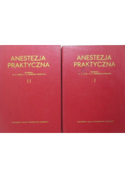 Anestezja praktyczna, Tom I i II