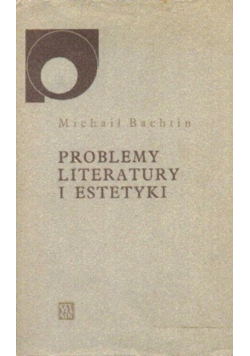 Problemy literatury i estetyki