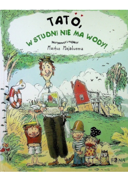 Tato w studni nie ma wody
