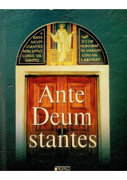 Ante Deum stantes