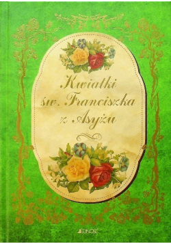 Kwiatki św Franciszka z Asyżu