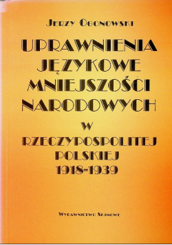 Uprawnienia językowe mniejszości narodowych w Rzeczypospolitej Polskiej 1918 - 1939