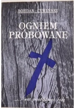 Ogniem próbowane Tom II