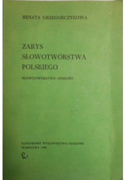 Zarys słowotwórstwa polskiego