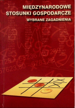 Międzynarodowe stosunki gospodarcze. Wybrane zagadnienia