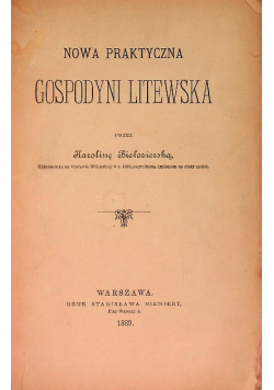 Nowa praktyczna gospodyni Litewska 1889r.