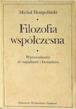 Filozofia współczesna wprowadzenie do zagadnień i kierunków