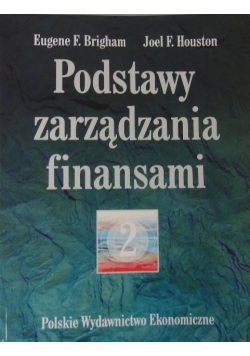 Podstawy zarządzania finansami Tom 2