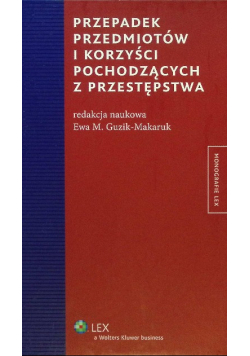 Przepadek przedmiotów i korzyści pochodzących z przestępstwa