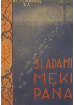Śladami Męki Pana 1947 r.