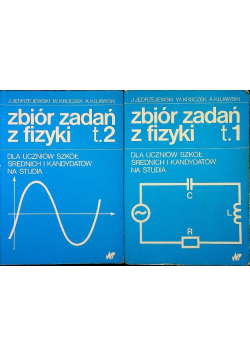 Zbiór zadań z fizyki Tom I i II