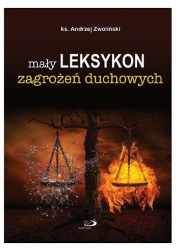 Mały leksykon zagrożeń duchowych