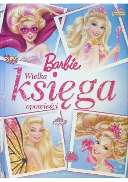 Barbie Wielka Księga Opowieści