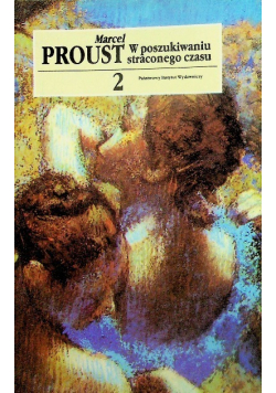 W poszukiwaniu straconego czasu Tom 2