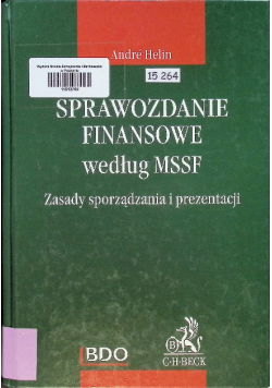 Sprawozdanie finansowe według MSSF Zasady sporządzania i prezentacji
