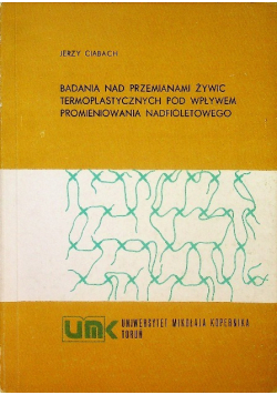 Badania nad przemianami żywic termoplastycznych pod wpływem promieniowania nadfioletowego