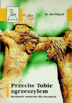 Przeciw Tobie zgrzeszyłem