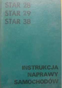 Star 28 29 38 instrukcja naprawy samochodów
