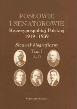 Posłowie i senatorowie Rzeczypospolitej Polskiej 1919 - 1939