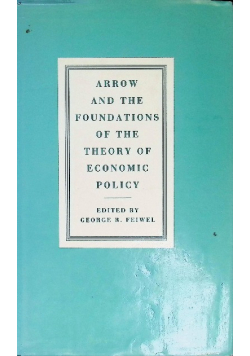 Arrow and the Foundations of the Theory of Economic Policy