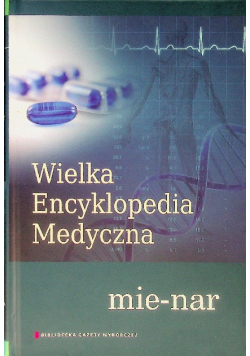 Wielka Encyklopedia Medyczna Tom 12