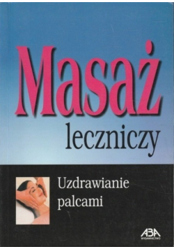 Masaż leczniczy