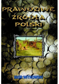 Prawdziwe źródła Polski