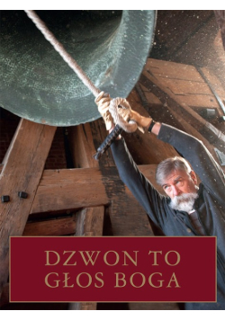 Dzwon to Głos Boga