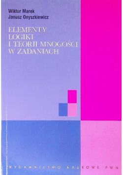 Elementy logiki i teorii mnogości w zadaniach