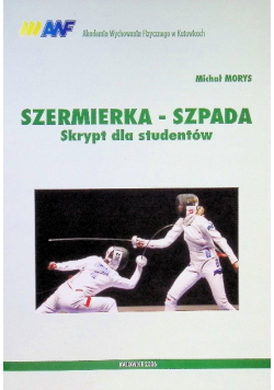 Szermierka - szpada Skrypt dla studentów
