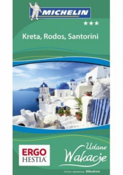 Kreta, Rodos, Santorini : Udane Wakacje