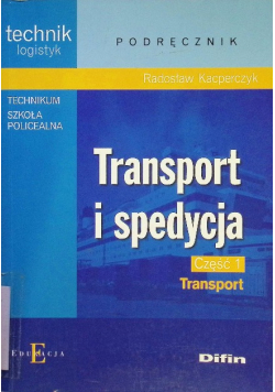 Transport i spedycja Część 1