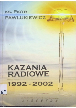 Kazania Radiowe  1992 - 2002