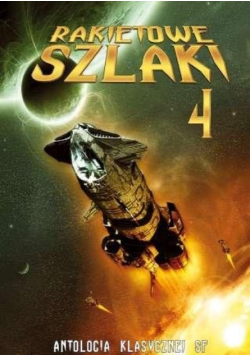 Rakietowe szlaki Tom 4