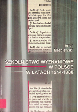 Szkolnictwo wyznaniowe w Polsce w latach 1944 - 1980
