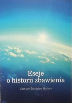 Eseje o historii zbawienia