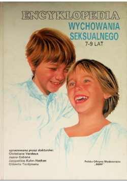 Encyklopedia wychowania seksualnego 7-9 lat
