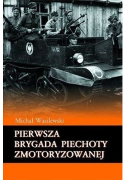 Pierwsza brygada piechoty zmotoryzowanej