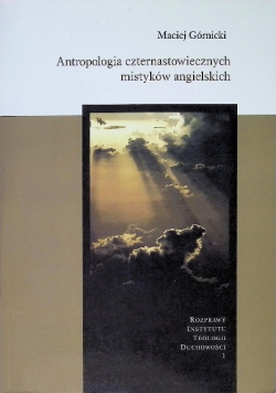Antropologia czternastowiecznych mistyków angielskich