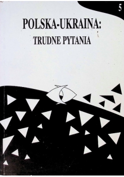 Polska Ukraina Trudne Pytania Tom 5