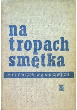 Na tropach Smętka