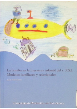 La familia en la literatura infantil del s. XXI.: Modelos familiares y relacionales