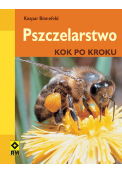 Pszczelarstwo krok po kroku