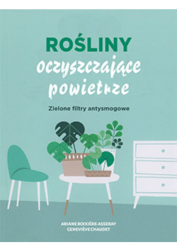 Rośliny oczyszczające powietrze