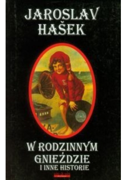 W rodzinnym gnieździe i inne historie