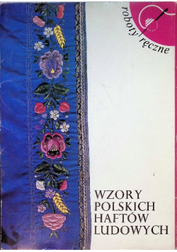 Wzory Polskich haftów ludowych